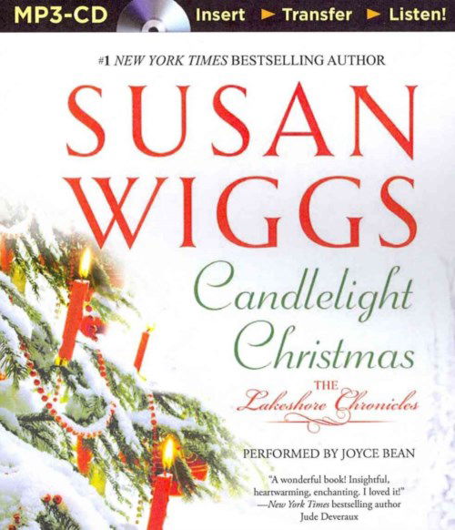 Cover for Susan Wiggs · Candlelight Christmas (The Lakeshore Chronicles Series) (MP3-CD) [Mp3 Una edition] (2014)