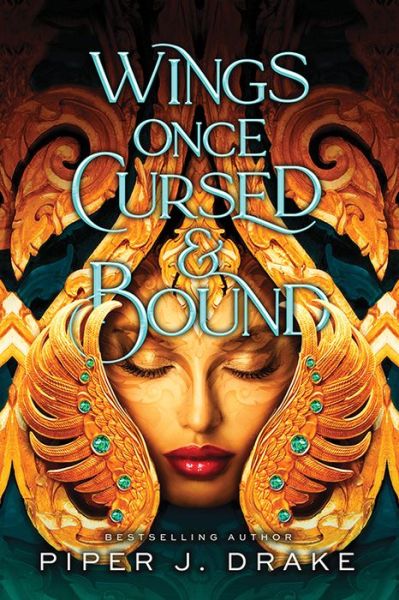 Cover for Piper Drake · Wings Once Cursed &amp; Bound (Taschenbuch) (2023)