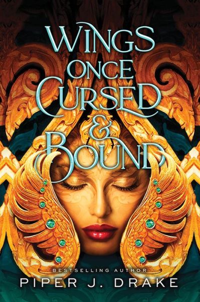 Cover for Piper Drake · Wings Once Cursed &amp; Bound (Paperback Bog) (2023)