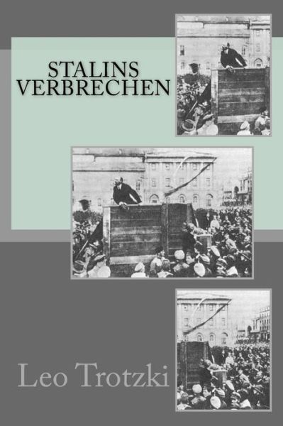 Cover for Leo Trotzki · Stalins Verbrechen (Paperback Book) (2014)