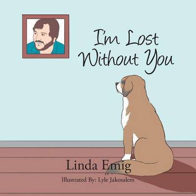 Cover for Linda Emig · I'm Lost Without You (Paperback Book) (2015)