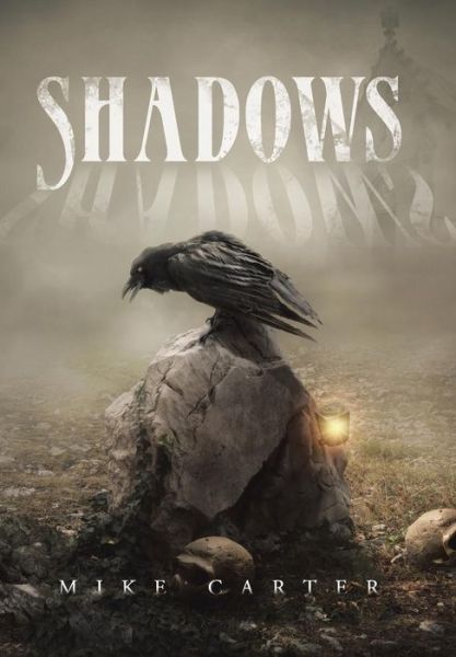 Cover for Mike Carter · Shadows (Hardcover Book) (2015)