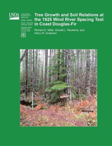 Cover for United States Department of Agriculture · Three Growth and Soil Relations at the 1925 Wind River Spacing Test in Coast Douglas-fir (Paperback Bog) (2015)