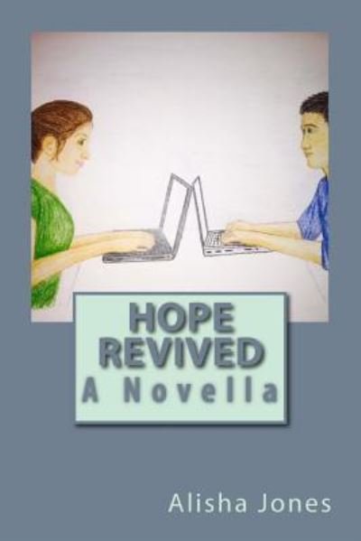 Cover for Mrs. Alisha Allison Jones · Hope Revived (Paperback Book) (2015)