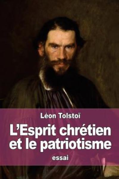 Cover for Leon Tolstoi · L'Esprit chretien et le patriotisme (Pocketbok) (2015)