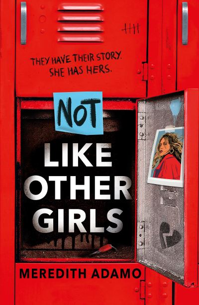 Cover for Meredith Adamo · Not Like Other Girls: 'Twisty contemporary thriller' BOOKSELLER (Paperback Book) (2024)