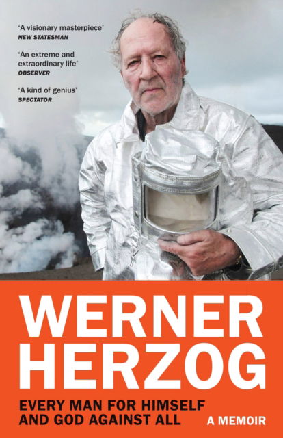 Cover for Werner Herzog · Every Man for Himself and God against All: A Memoir (Paperback Bog) (2024)