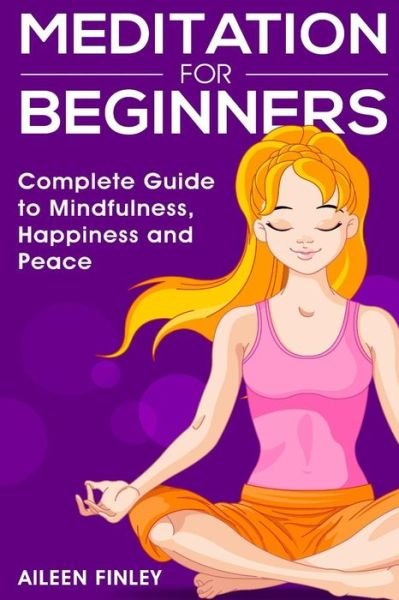 Cover for Aileen Finley · Meditation for Beginners (Pocketbok) (2016)