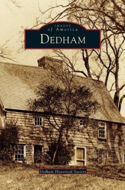 Cover for Dedham Historical Society · Dedham (Innbunden bok) (2001)
