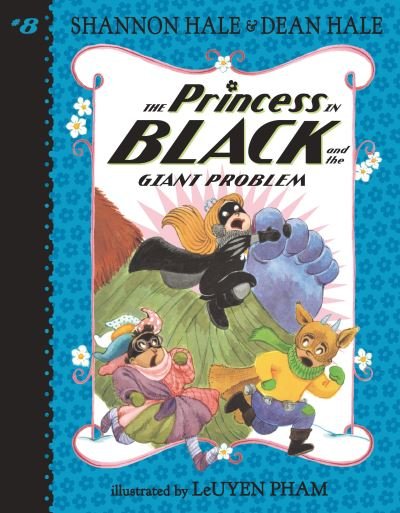 Cover for Shannon Hale · The Princess in Black and the Giant Problem (Paperback Bog) (2021)