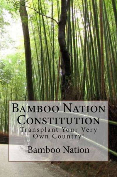 Cover for Bamboo Nation · Bamboo Nation - Constitution (Paperback Book) (2016)