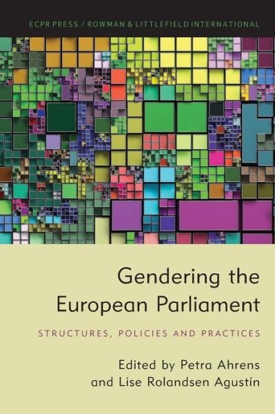 Cover for Petra Ahrens · Gendering the European Parliament: Structures, Policies, and Practices (Paperback Book) (2021)