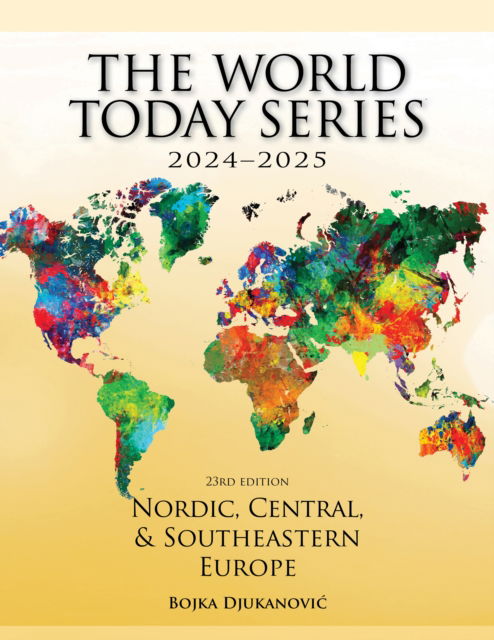 Cover for Bojka Djukanovic · Nordic, Central, and Southeastern Europe 2024–2025 - World Today (Stryker) (Paperback Book) [Twenty third edition] (2024)