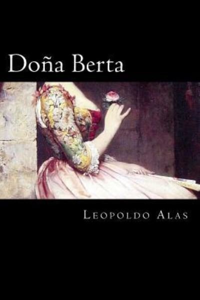 Cover for Leopoldo Alas · Dona Berta (Paperback Book) [Spanish edition] (2016)
