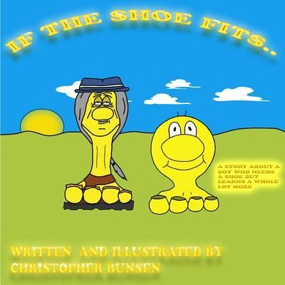 Christopher a Bunsen · If The Shoe Fits (Pocketbok) (2017)