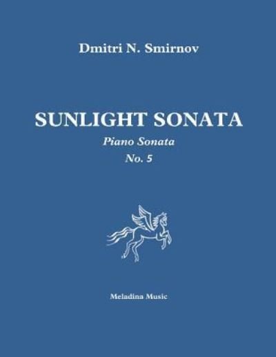 Cover for Dmitri N Smirnov · Sunlight Sonata (Paperback Bog) (2017)