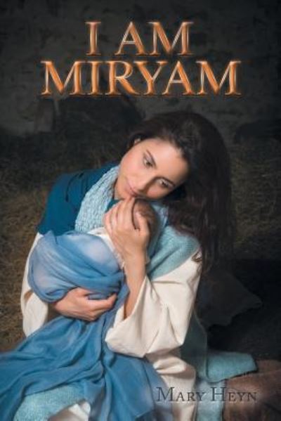 Cover for Mary Heyn · I Am Miryam (Paperback Book) (2017)