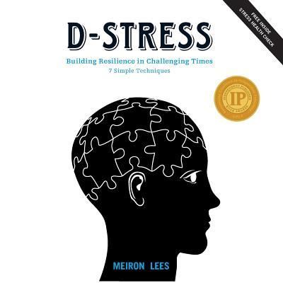 Cover for Meiron Lees · D-Stress Building Resilience in Challenging Times (Paperback Book) (2017)