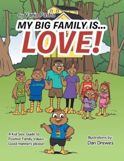 Cover for Vania Pasha · My Big Family Is . . . Love! (Paperback Book) (2018)