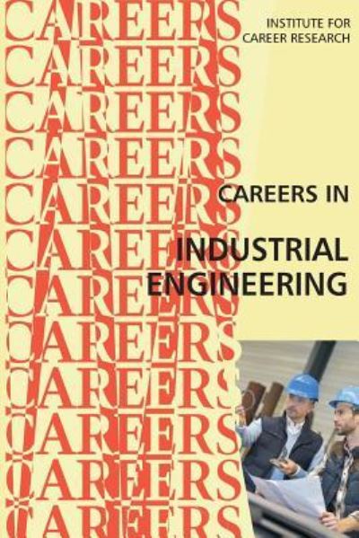 Cover for Institute for Career Research · Careers in Industrial Engineering (Paperback Book) (2017)