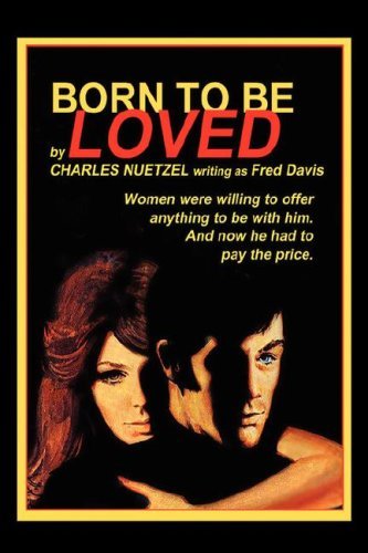 Cover for Charles Nuetzel · Born to Be Loved (Paperback Book) (2006)