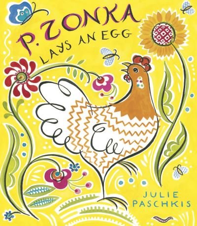 Cover for Julie Paschkis · P. Zonka Lays an Egg (Paperback Book) (2021)