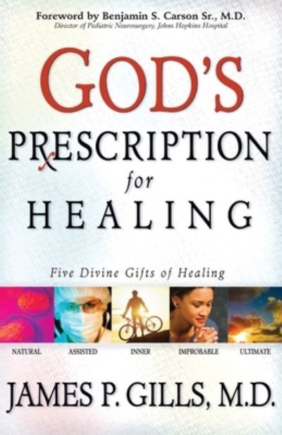 Cover for Benjamin S. Carson Sr. · God's Prescription for Healing (Paperback Book) (2004)