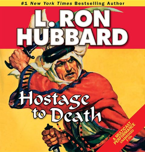 Cover for L. Ron Hubbard · Hostage to Death (Audiobook (CD)) [First Edition, Unabridged edition] (2009)