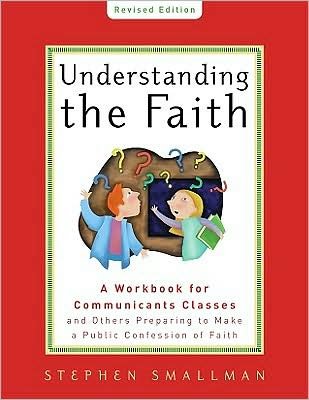 Cover for Stephen Smallman · Understanding The Faith (Pocketbok) (2009)