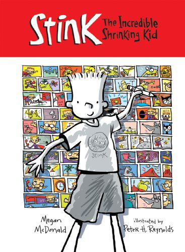 Cover for Megan Mcdonald · Stink: the Incredible Shrinking Kid (Hardcover Book) [Reprint edition] (2010)