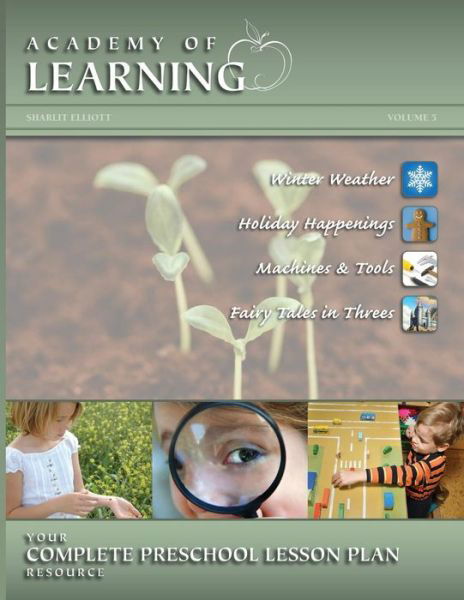 Cover for Breely Crush Publishing · Academy of Learning Your Complete Preschool Lesson Plan Resource - Volume 5 (Preschool Lesson Plans) (Paperback Book) (2015)