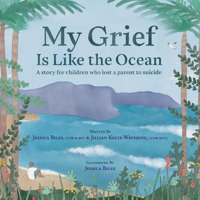 Cover for Jessica Biles · My Grief Is Like the Ocean (Paperback Book) (2022)