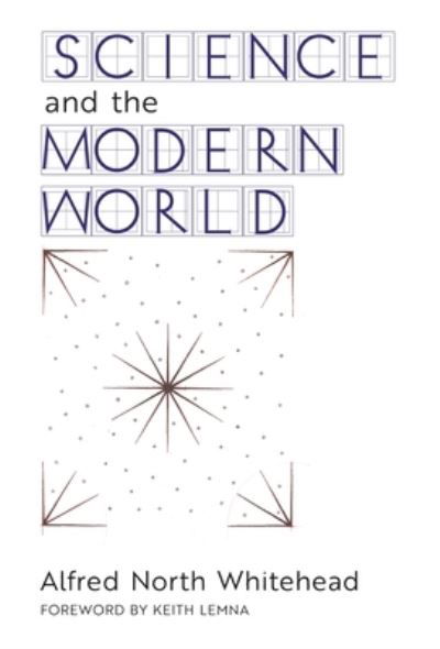 Cover for Alfred North Whitehead · Science and the Modern World (Inbunden Bok) (2021)