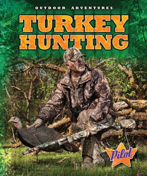 Cover for Sara Green · Turkey Hunting (Outdoor Adventures) (Hardcover Book) (2014)