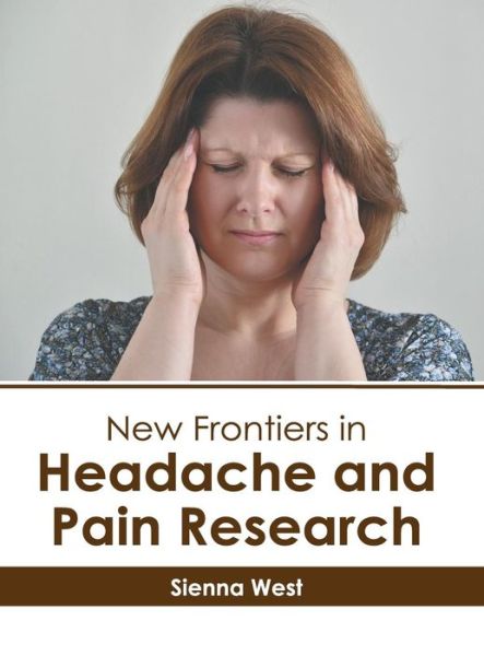 Cover for Sienna West · New Frontiers in Headache and Pain Research (Hardcover Book) (2019)