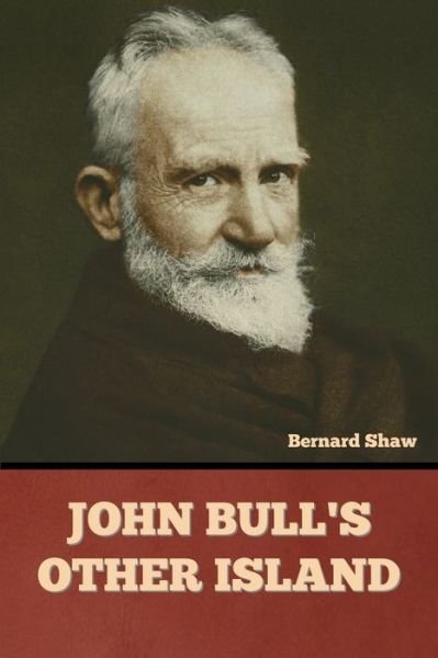 Cover for Bernard Shaw · John Bull's Other Island (Paperback Book) (2022)