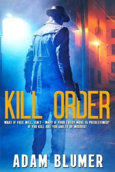 Cover for Adam Blumer · Kill Order (Paperback Book) (2019)