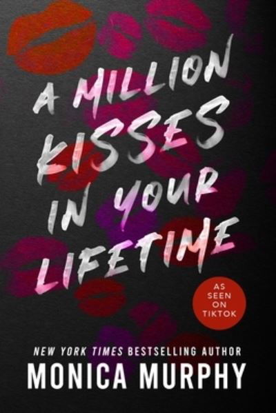 A Million Kisses in Your Lifetime - Lancaster Prep - Monica Murphy - Bøger - Entangled Publishing, LLC - 9781649375865 - 29. august 2023