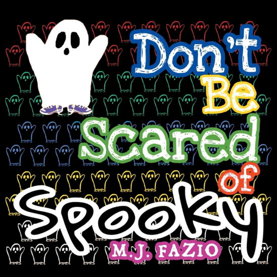 Cover for M J Fazio · Don't Be Scared of Spooky (Paperback Book) (2022)