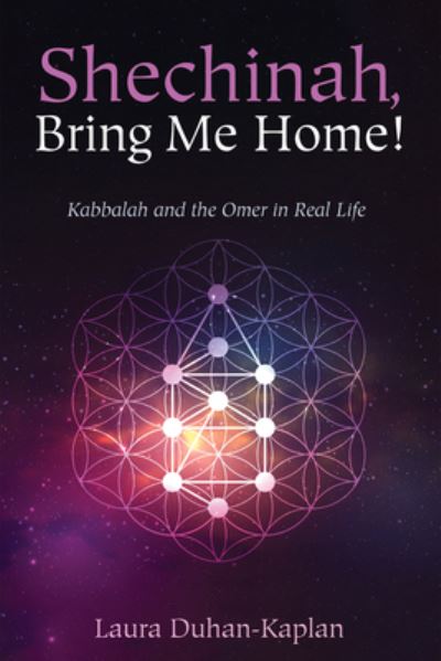 Cover for Laura Duhan-Kaplan · Shechinah, Bring Me Home! (Book) (2022)