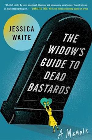 Cover for Jessica Waite · The Widow's Guide to Dead Bastards (Taschenbuch) (2025)
