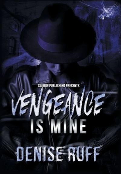 Cover for Denise Ruff · Vengeance Is Mine (Book) (2022)