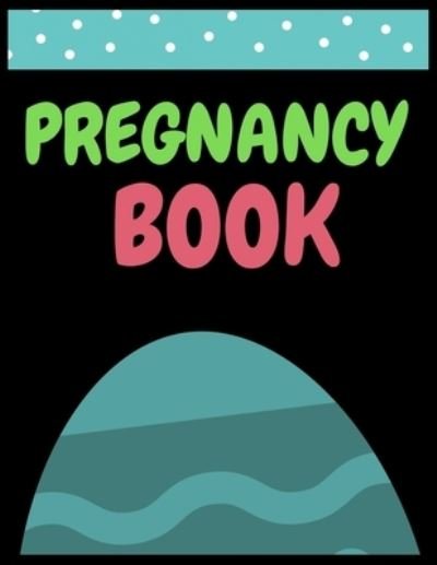 Cover for Ziboin Press Point · Pregnancy Book (Paperback Book) (2019)