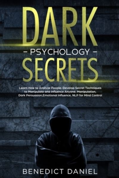 Cover for Benedict Daniel · Dark Psychology Secrets (Paperback Book) (2019)