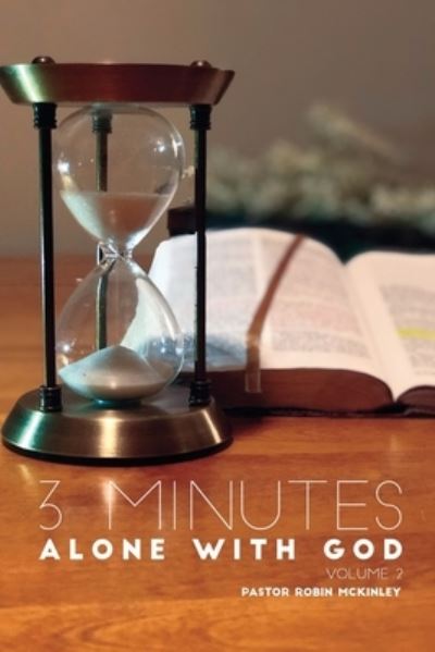 Cover for Robin McKinley · 3 Minutes Alone with God Volume 2 (Paperback Bog) (2019)