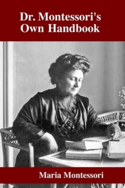 Cover for Maria Montessori · Dr. Montessori's Own Handbook (Paperback Book) (2019)