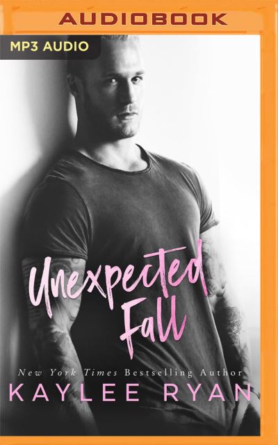 Unexpected Fall - Kaylee Ryan - Music - Audible Studios on Brilliance - 9781713568865 - October 27, 2020