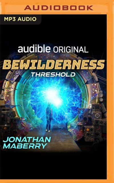 Cover for Jonathan Maberry · Bewilderness, Part One: Threshold (CD) (2021)