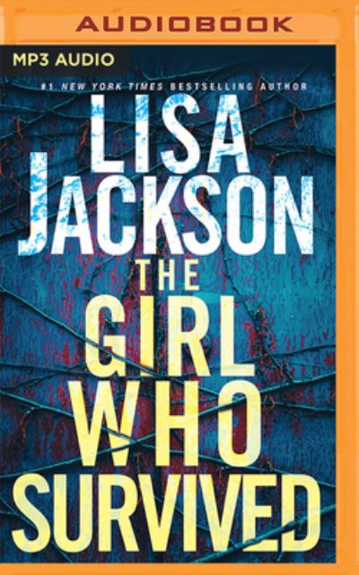 Cover for Lisa Jackson · The Girl Who Survived (CD) (2022)