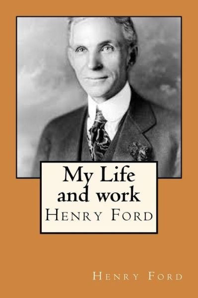 Cover for Henry Ford · My Life and work (Paperback Bog) (2018)